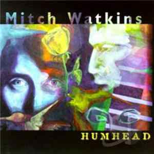 Mitch Watkins - Humhead FLAC