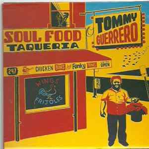 Tommy Guerrero - Soul Food Taqueria FLAC