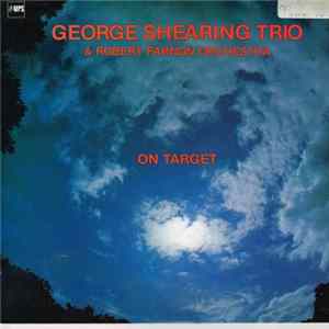 George Shearing Trio & Robert Farnon Orchestra - On Target FLAC