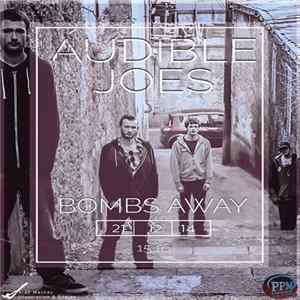 Audible Joes - Bombs Away FLAC