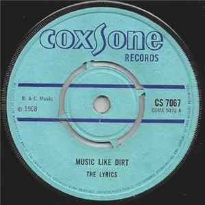 The Lyrics / The Tonettes - Music Like Dirt / I Give It To You FLAC