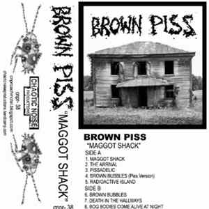 Brown Piss - Maggot Shack FLAC