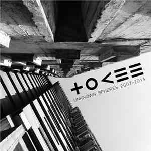tokee - Unknown Spheres 2007​-​2014 FLAC