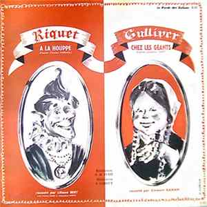 Liliane Bert, Clément Bairam - Riquet À La Houppe - Gulliver Chez Les Géants FLAC