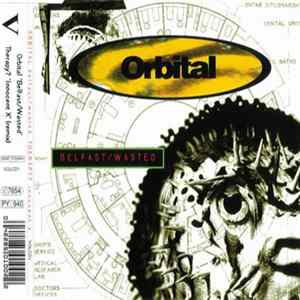 Orbital / Therapy? - Belfast/Wasted / Innocent X (The Best Of Volume EP) FLAC