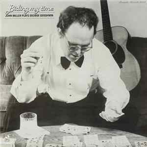 John Miller - Biding My Time (John Miller Plays George Gershwin) FLAC