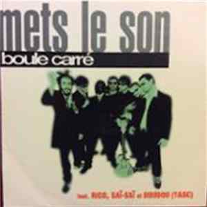 Boule Carré - Mets Le Son FLAC