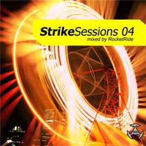 RocketRide - Strike Sessions 04 FLAC