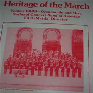 National Concert Band Of America - Heritage Of The March Volume BBBB - Orsomando and Misc. FLAC