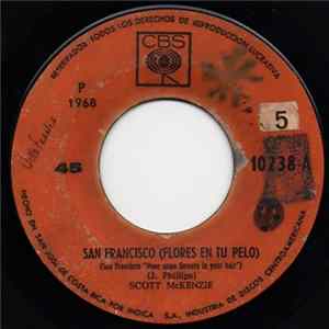Scott McKenzie - San Francisco (Flores En Tu Pelo)= San Francisco "Wear Some Flowers In Your Hair" FLAC