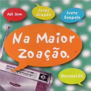 Various - Na Maior Zoação FLAC