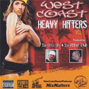 DJ Felli Fel & DJ Eddie One - West Coast Heavy Hitters Vol. 1 FLAC