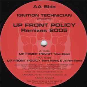 Ignition Technician - Up Front Policy Remixes 2005 FLAC