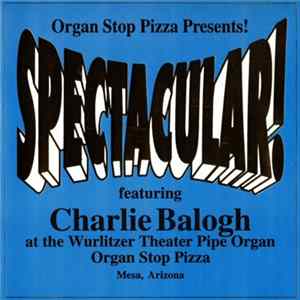 Charlie Balogh - Spectacular! FLAC
