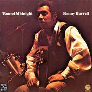 Kenny Burrell - 'Round Midnight FLAC