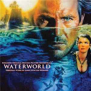 James Newton Howard - Waterworld (Expanded Original Motion Picture Soundtrack) FLAC