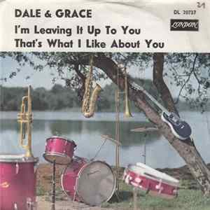 Dale & Grace - I'm Leaving It Up To You / That's What I Like About You FLAC