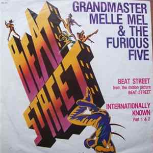 Grandmaster Melle Mel & The Furious Five With Mr. Ness & Cowboy - Beat Street / Internationally Known FLAC