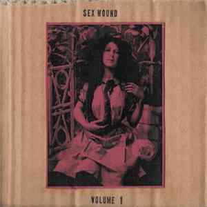 Sex Wound - Volume 1 FLAC