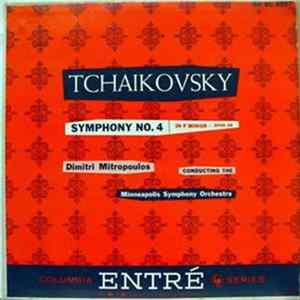 Pyotr Ilyich Tchaikovsky, Dmitri Mitropoulos, Minneapolis Symphony Orchestra - Symphony No. 4 In F Minor, Op.36 FLAC