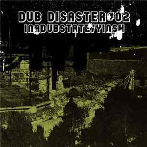 InaDubState / Yinsh - Dub Disaster#02 FLAC