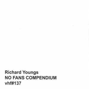 Richard Youngs - No Fans Compendium FLAC