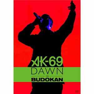 AK-69 - Dawn In Budokan FLAC