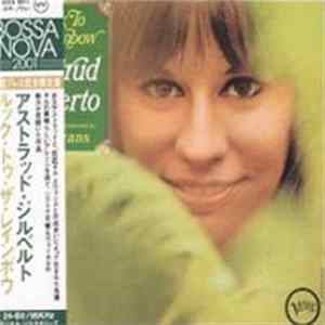 Astrud Gilberto - Look To The Rainbow FLAC