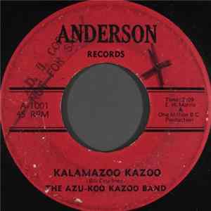 The Azu-Koo Kazoo Band - Kalamazoo Kazoo FLAC