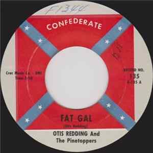 Otis Redding And The Pinetoppers - Fat Gal / Shout Bamalama FLAC