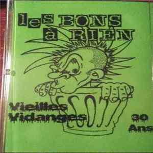 Les Bons À Rien - Vieilles Vidanges (30 Ans) FLAC