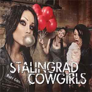 Stalingrad Cowgirls - Baby Girl FLAC