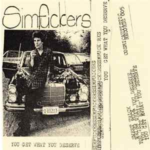 Simfuckers - You Get What You Deserve FLAC