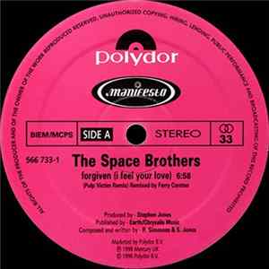 The Space Brothers - Forgiven (I Feel Your Love) (Remixes) FLAC