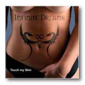 Infinite Dreams - Touch My Skin FLAC