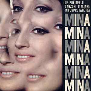 Mina - Le Più Belle Canzoni Italiane Interpretate Da Mina FLAC