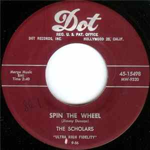 The Scholars - Spin The Wheel / Rocky Road FLAC