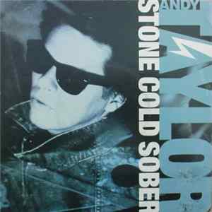 Andy Taylor - Stone Cold Sober FLAC