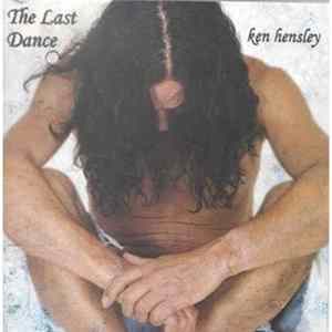 Ken Hensley - The Last Dance FLAC