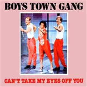 Boys Town Gang - Can't Take My Eyes Off You FLAC