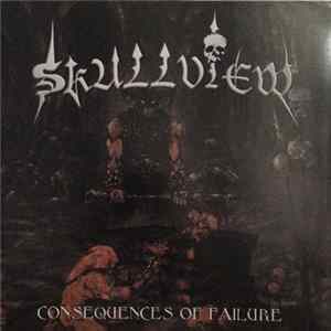 Skullview - Consequences Of Failure FLAC