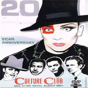 Culture Club - Live At The Royal Albert Hall 20th Anniversary Concert FLAC