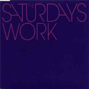 The Saturdays - Work FLAC
