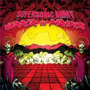 Supersonic Army - Horror in Paradise FLAC