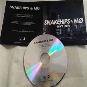 Snakehips, MØ - Don't Leave FLAC