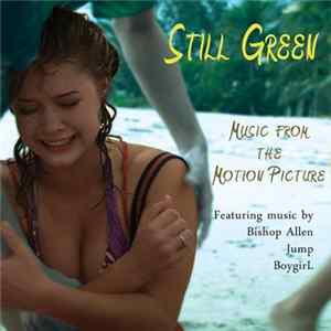 Various - Still Green: Music From The Motion Picure FLAC