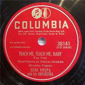 Gene Krupa And His Orchestra - Teach Me, Teach Me, Baby / You Turned The Tables One FLAC