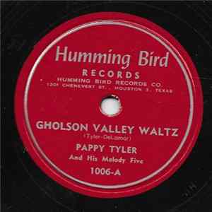 Pappy Tyler And His Melody Five - Gholson Valley Waltz / The Breakdown FLAC