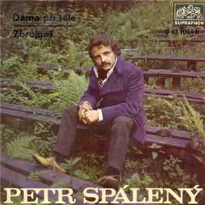 Petr Spálený - Dáma Při Těle / Zbrojnoš FLAC