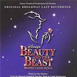 Alan Menken / Howard Ashman / Tim Rice - Beauty And The Beast - The Broadway Musical (Original Broadway Cast Recording) FLAC